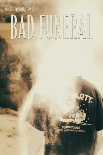 Постер до фильму"Bad Funeral" #823017