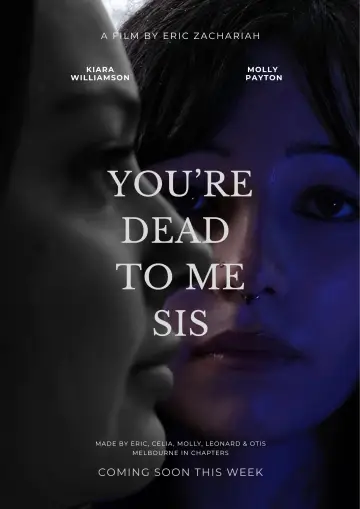 You're Dead To Me Sis постер