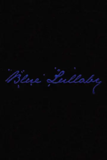 Постер до фильму"Blue Lullaby" #843933