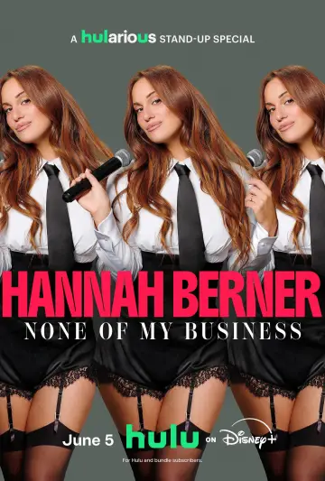 Постер до фильму"Hannah Berner: None of My Business" #911298