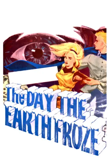 Постер до фильму"The Day the Earth Froze" #874998