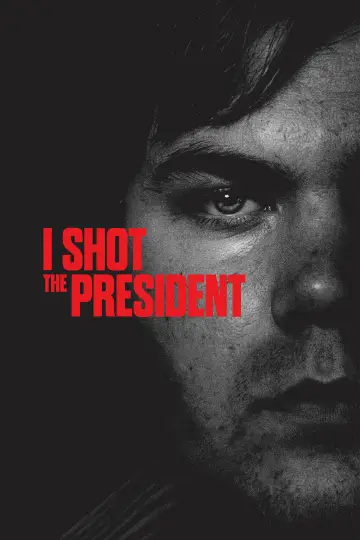 Постер до фильму"I Shot the President" #844105