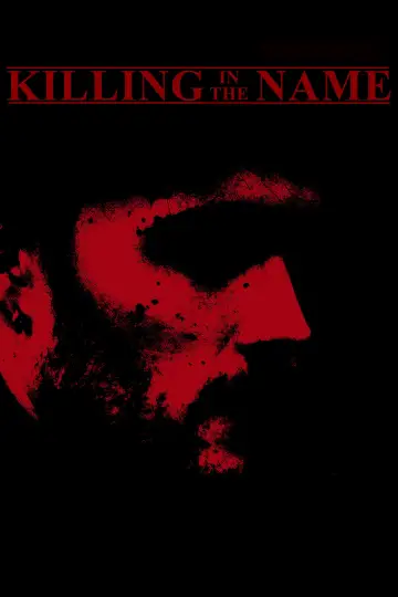 Постер до фильму"Killing in the Name" #847423