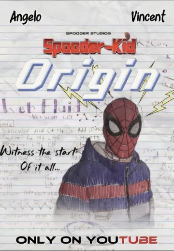 Постер до фильму"Spooder-Kid: Origin" #919937