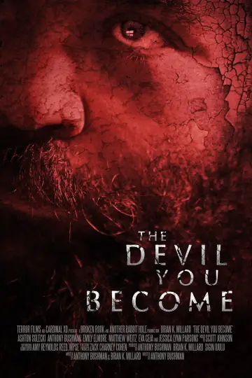 The Devil You Become постер