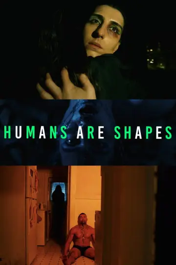 Постер до фильму"Humans Are Shapes" #957706
