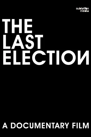 The Last Election постер