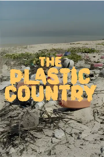 Постер до фильму"The Plastic Country" #843218