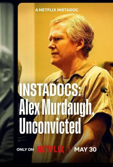 Постер до фильму"Instadocs: Alex Murdaugh, Unconvicted" #841834
