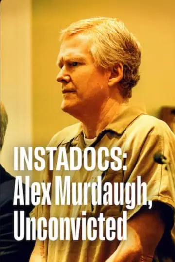 Постер до фильму"Instadocs: Alex Murdaugh, Unconvicted" #911554