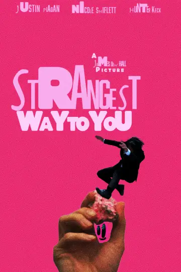 Strangest Way to You постер