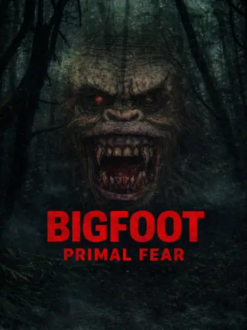 Bigfoot Primal Fear постер