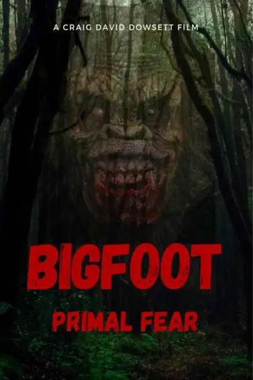 Bigfoot Primal Fear постер