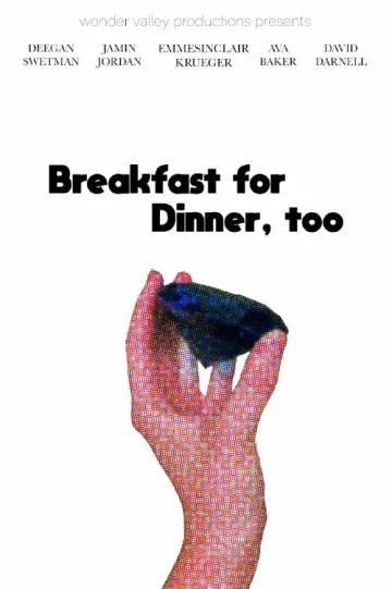Постер до фильму"Breakfast for Dinner, Too" #932634