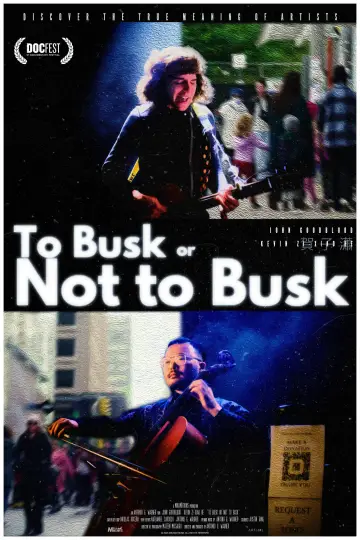 Постер до фильму"To Busk or Not to Busk" #848769
