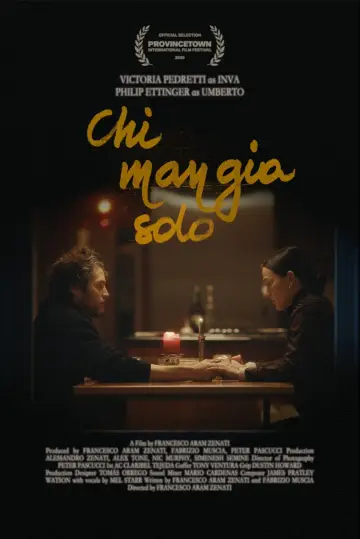 Chi Mangia Solo постер