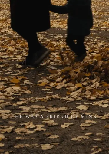 Постер до фильму"He Was a Friend of Mine" #850248
