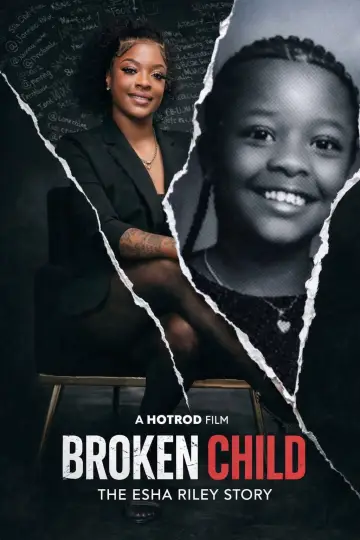 Постер до фильму"A Broken Child the Esha Riley Story" #850710