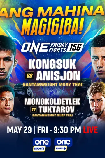 Постер до фильму"ONE Friday Fights 156: Kongsuk vs. Anisjon" #945586