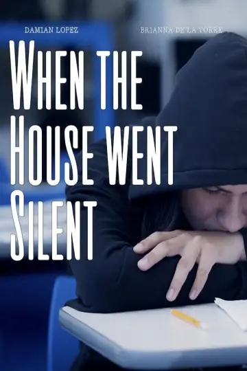 Постер до фильму"When The House Went Silent" #847086