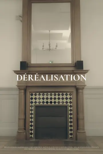 Постер до фильму"Déréalisation" #844301