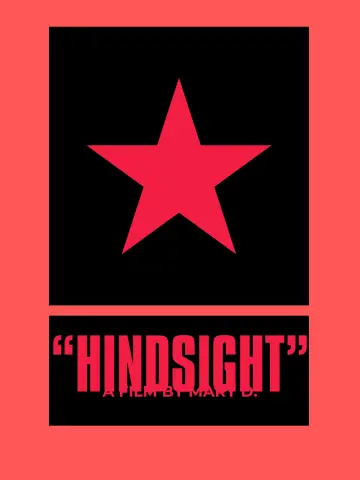 "HINDSIGHT" постер