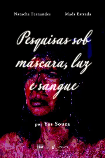 Постер до фильму"Studies under mask, light, and blood" #877827
