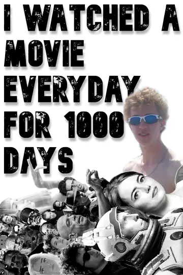Постер до фильму"I Watched A Movie Everyday For 1000 Days" #917589