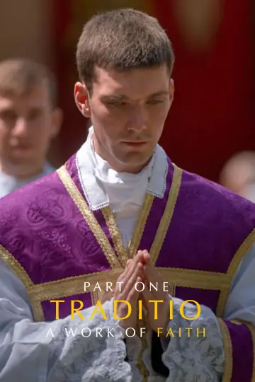 Постер до фільму "TRADITIO I: A Work of Faith" #915115