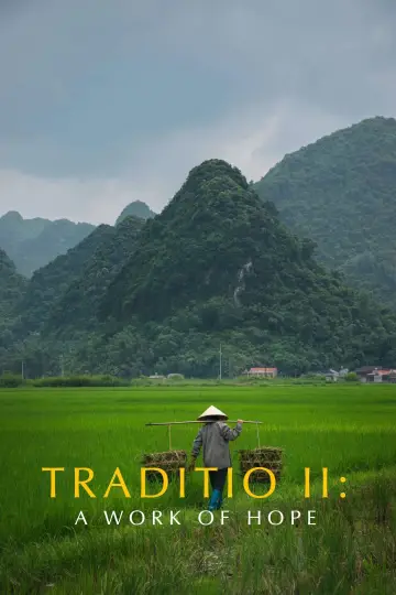 Постер до фільму "TRADITIO II: A Work of Hope" #918164