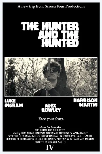 Постер до фильму"The Hunter and The Hunted" #913153