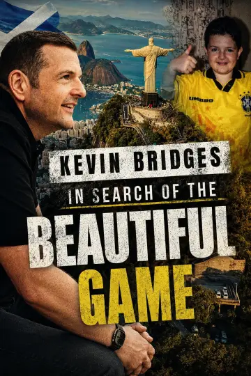 Постер до фильму"Kevin Bridges: In Search of the Beautiful Game" #914666