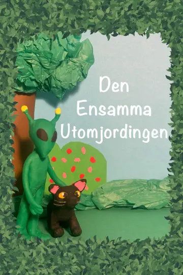 Постер до фильму"Den Ensamma Utomjordingen" #931785