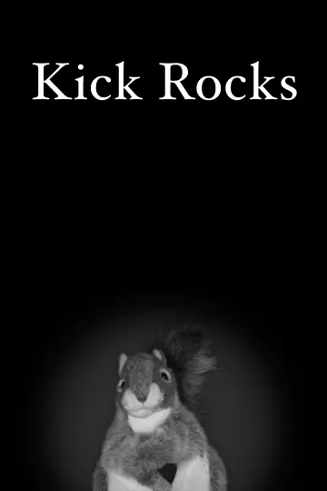 Постер до фильму"Kick Rocks" #919952