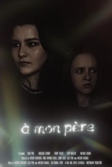 Постер до фильму"À MON PÈRE" #917967