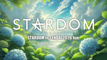 Задник до фильму"STARDOM in SENDAI 2026 Jun." #920166