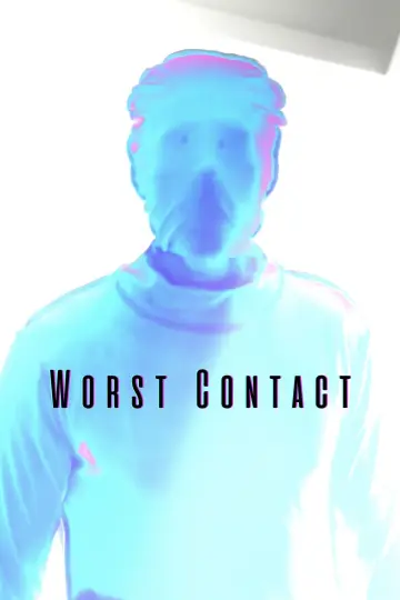 Постер до фильму"Worst Contact" #920181