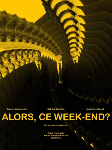 Постер до фильму"ALORS, CE WEEK-END ?" #921155