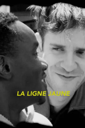 La Ligne Jaune постер