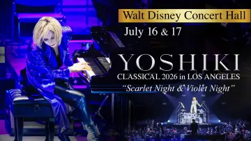 Задник до фільму "YOSHIKI CLASSICAL 2026 in LOS ANGELES at WALT DISNEY CONCERT HALL “VIOLET NIGHT”" #1229073