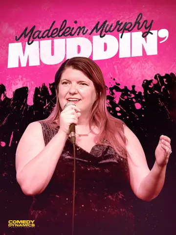 Madelein Murphy: Muddin'