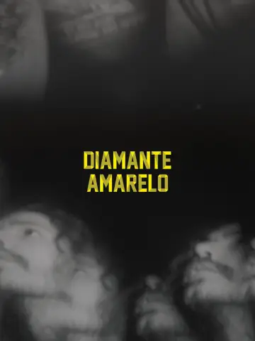 Постер до фильму"Diamante Amarelo" #913452