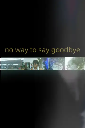 Постер до фильму"no way to say goodbye" #920961