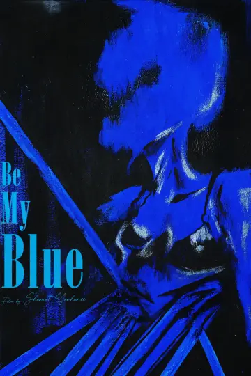 Be My Blue постер