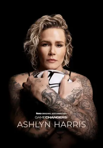Gamechangers: The Ashlyn Harris Story постер