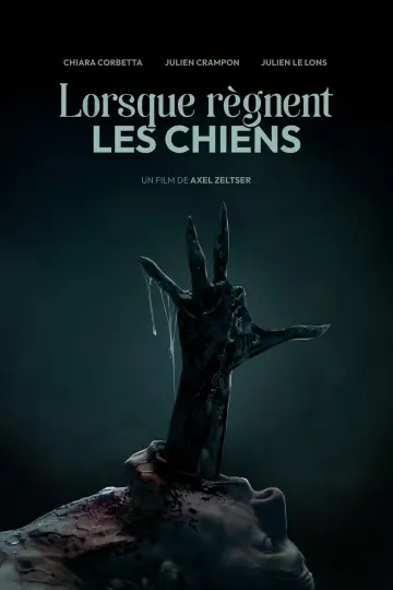 Постер до фильму"Lorsque règnent les chiens" #916673