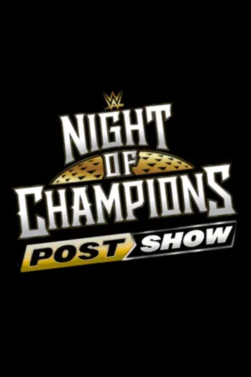 Постер до фильму"WWE Night of Champions 2026 - PostShow" #927011