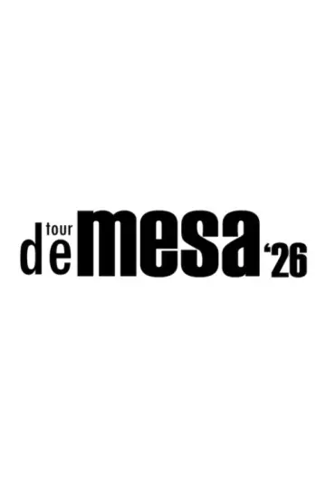 Постер до фильму"Tour De Mesa 