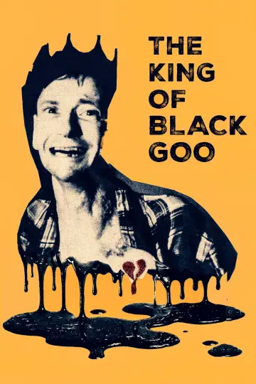 Постер до фильму"The King of Black Goo" #956166
