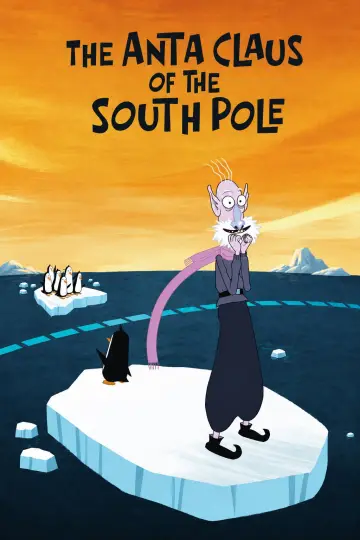 The Anta Claus of the South Pole постер